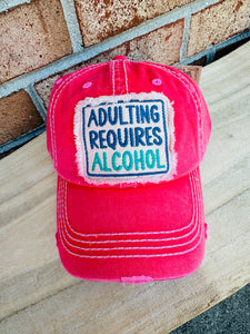 Adulting Requires Alcohol Hat