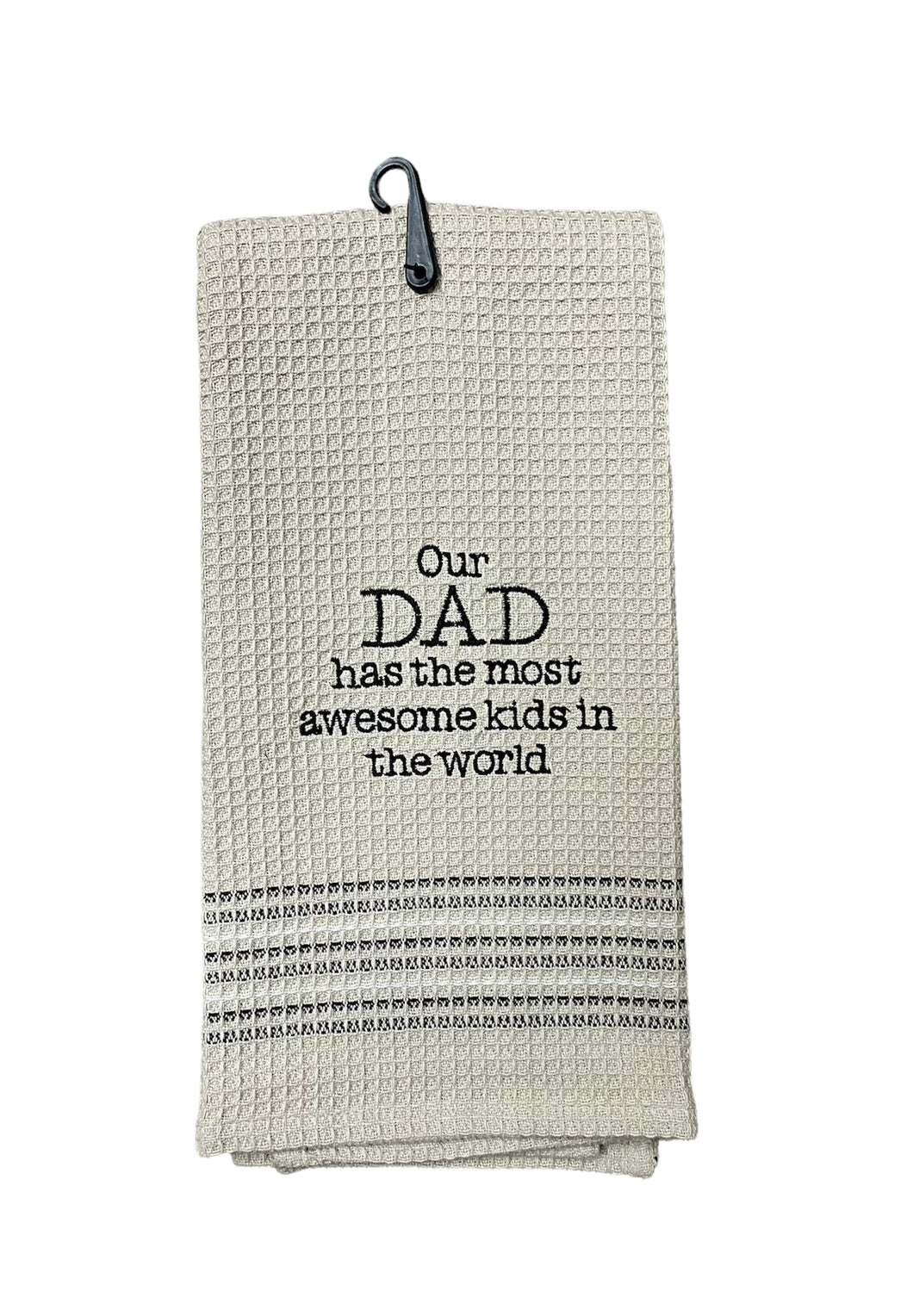 Our Dad has the Most Awesome Kids in the World Towel - Southern Fashionista Boutique 