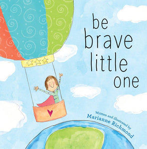 Sourcebooks - Be Brave Little One - Southern Fashionista Boutique 