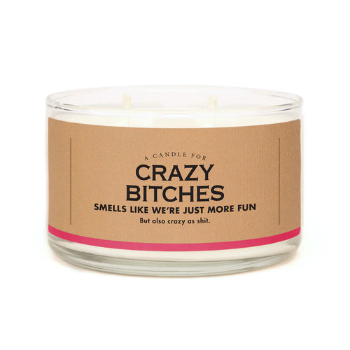 Crazy B*tches Candle - Southern Fashionista Boutique 