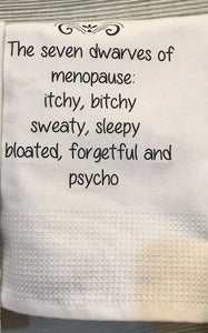 The seven dwarves of Menopause Kitchen Towel