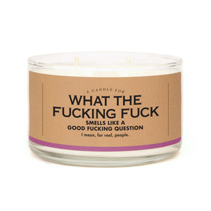 What The Fu**ing F*ck Candle by Whiskey River