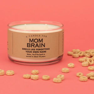 Mom Brain Candle - Southern Fashionista Boutique 