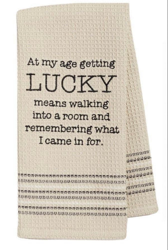 At my Age getting Lucky Dish Towel