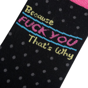 F You That’s Why Socks by Odd Socks - Southern Fashionista Boutique 