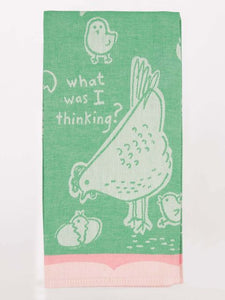 What was I thinking Dish Towel - Southern Fashionista Boutique 